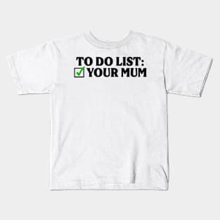 To Do List (British Edition) Kids T-Shirt